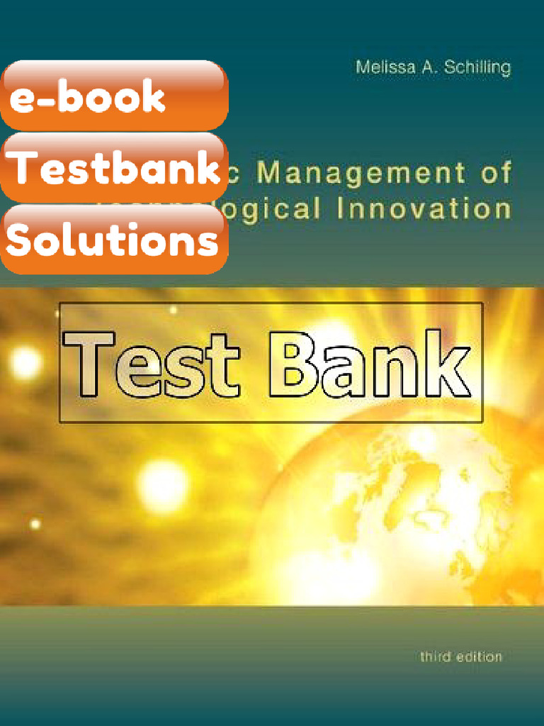 Testbank Strategic Management of Technological Innovation 3rd Edition ...