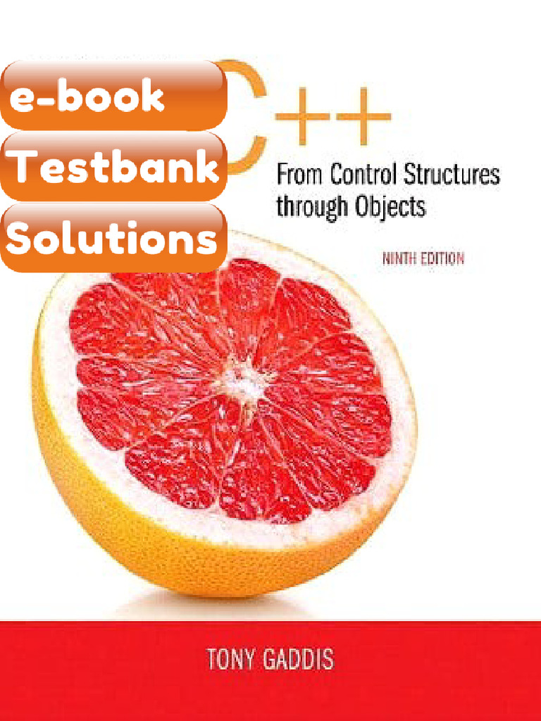 Testbank Starting Out With C From Control Structures To Objects 9th ...