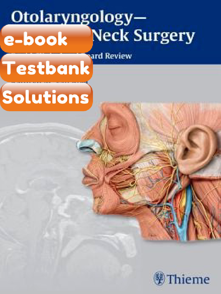Testbank Otolaryngology Head and Neck Surgery Rapid Clinical and Board Review Download | PDF ...