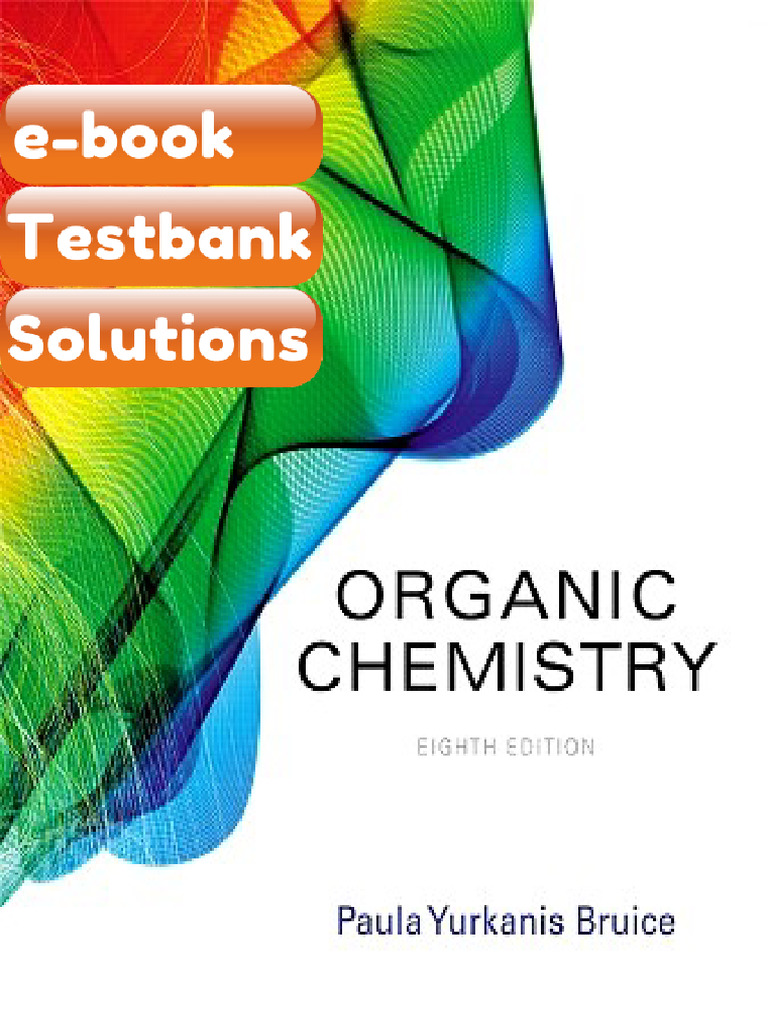 Testbank Organic Chemistry 8th Edition Bruice | PDF | Organic Chemistry ...