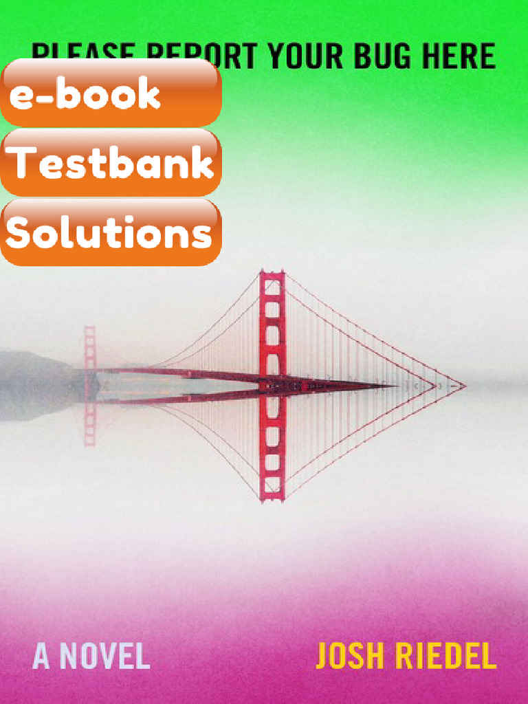 Testbank Please Report Your Bug Here Josh Riedel | PDF | Subscription ...