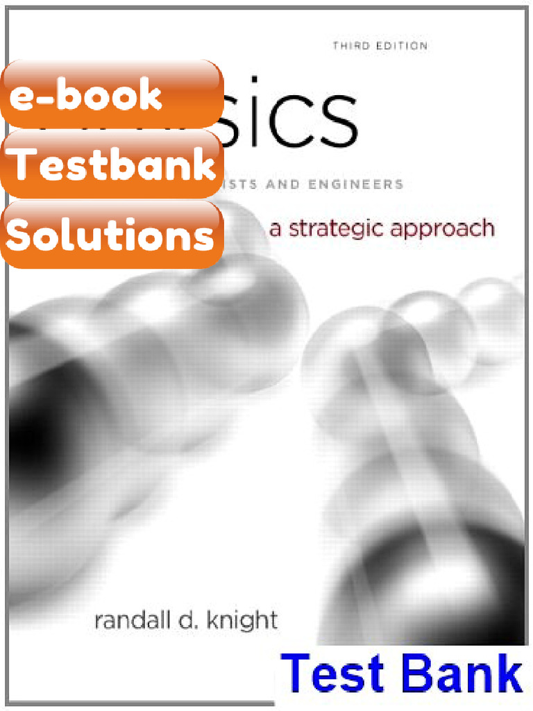Testbank Physics For Scientists and Engineers 3rd Edition Knight | PDF ...