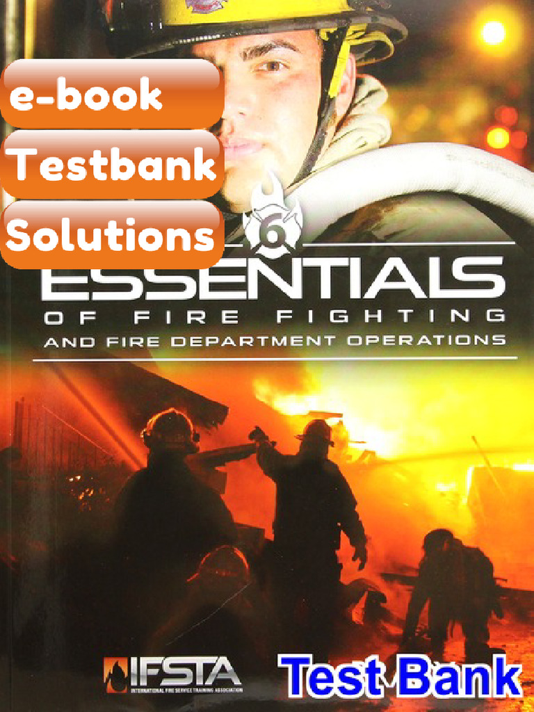 Testbank Essentials of Fire Fighting and Fire Department Operations 6th ...