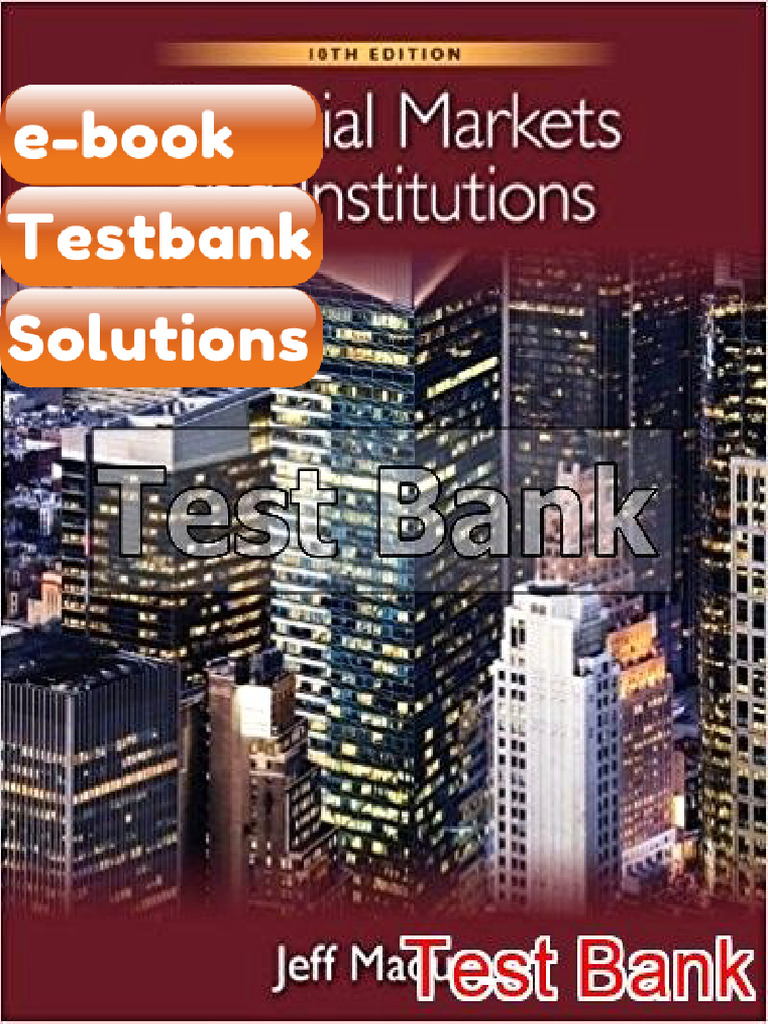 Testbank Financial Markets and Institutions 10th Edition Madura | PDF ...
