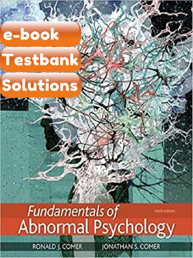 Testbank Fundamentals of Abnormal Psychology 9th Edition Comer | PDF ...