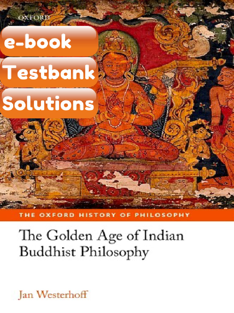 Testbank The Golden Age of Indian Buddhist Philosophy Download | PDF ...