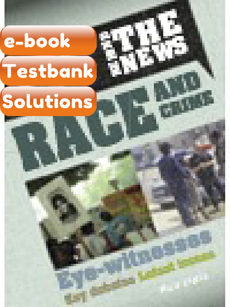 Testbank Race and Crime a Behind the News Book Fast Download | PDF ...