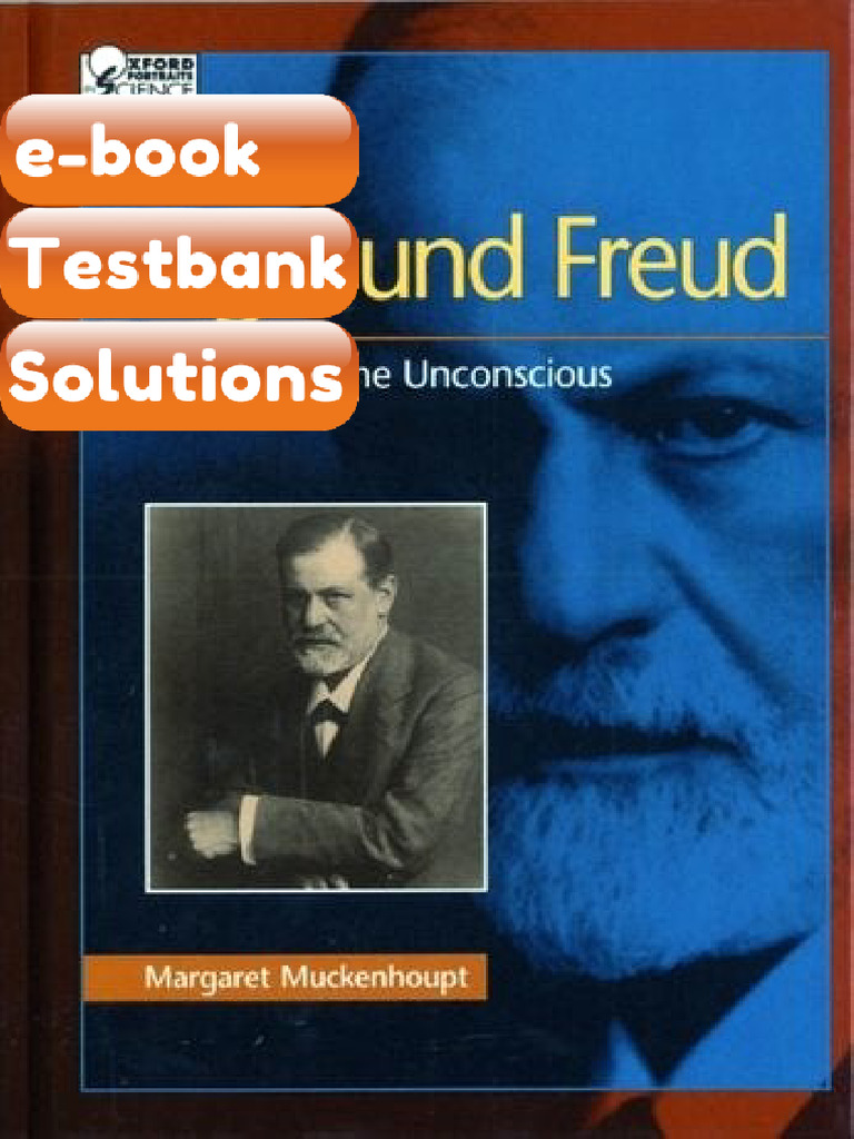 Testbank Sigmund Freud Explorer of the Unconscious Fast Download | PDF ...