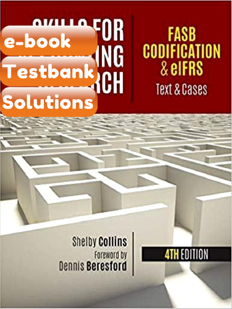 Testbank Skills For Accounting Research 4e FASB Codification EIFRS Fast ...