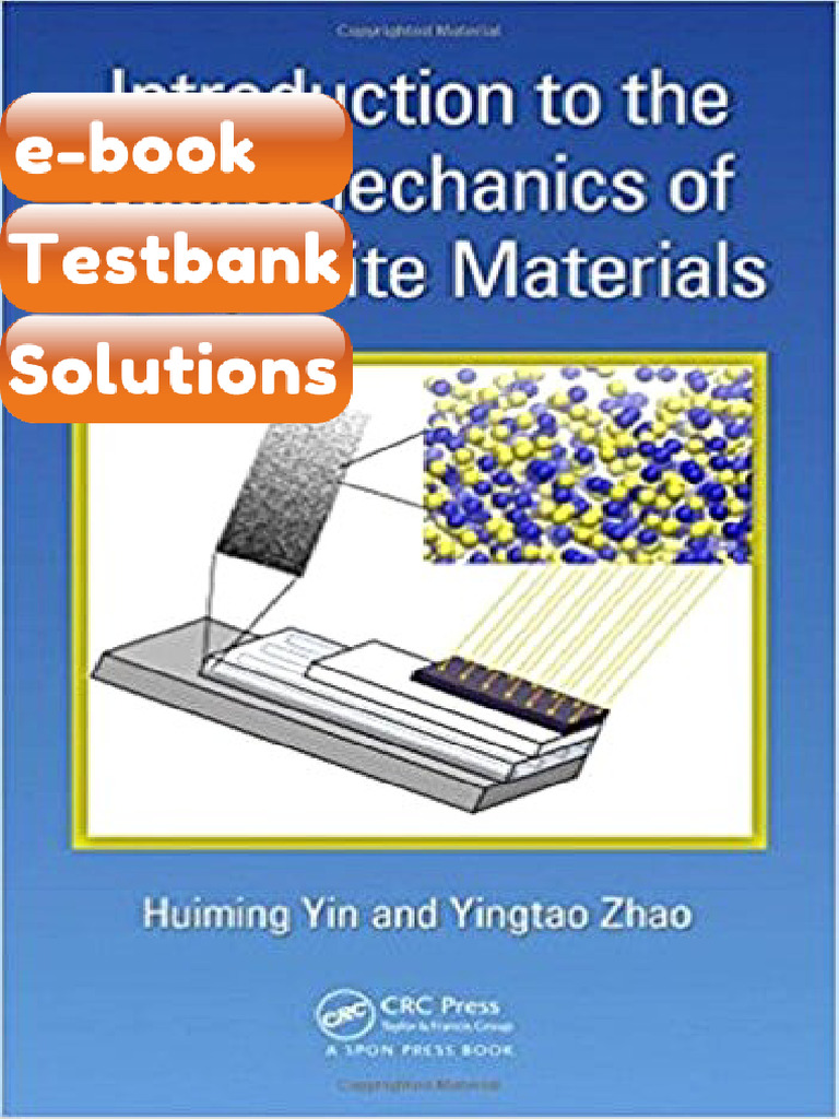 Testbank Introduction to the Micromechanics of Composite Materials 1st ...