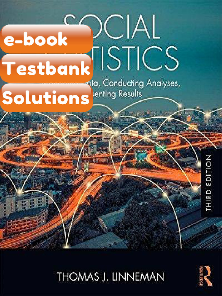 Testbank Social Statistics Managing Data Conducting Analyses Presenting ...