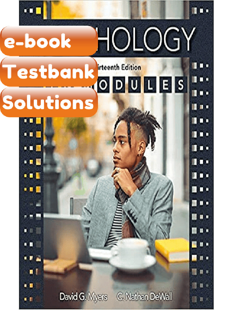 Testbank Psychology in Modules 13th Edition by David G Myers E-book Solutions | PDF ...