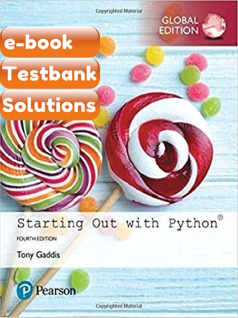Testbank Starting Out With Python Global Edition 4th Edition Fast ...