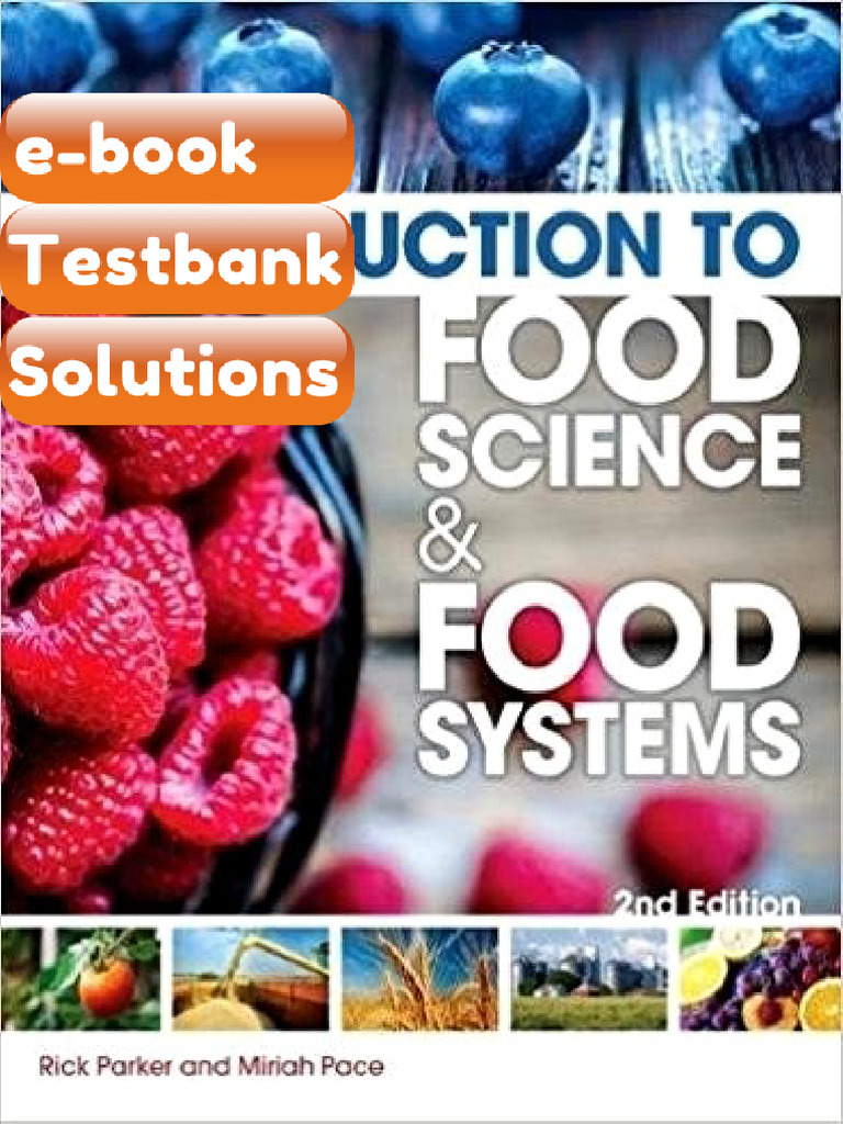 Testbank Introduction To Food Science and Food Systems 2nd Edition by ...