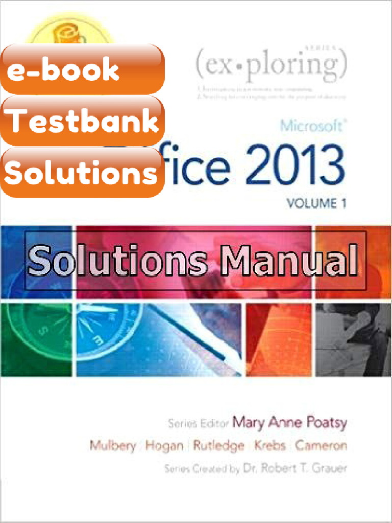 Testbank Exploring Microsoft Office 2013 Volume 1 1st Edition Poatsy ...
