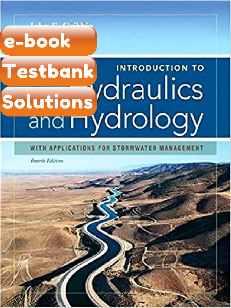 Testbank Introduction To Hydraulics Hydrology With Applications For Stormwater Management 4th ...