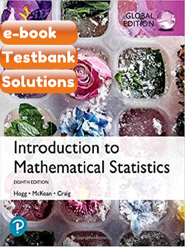 Testbank Introduction To Mathematical Statistics Global Edition 8th ...
