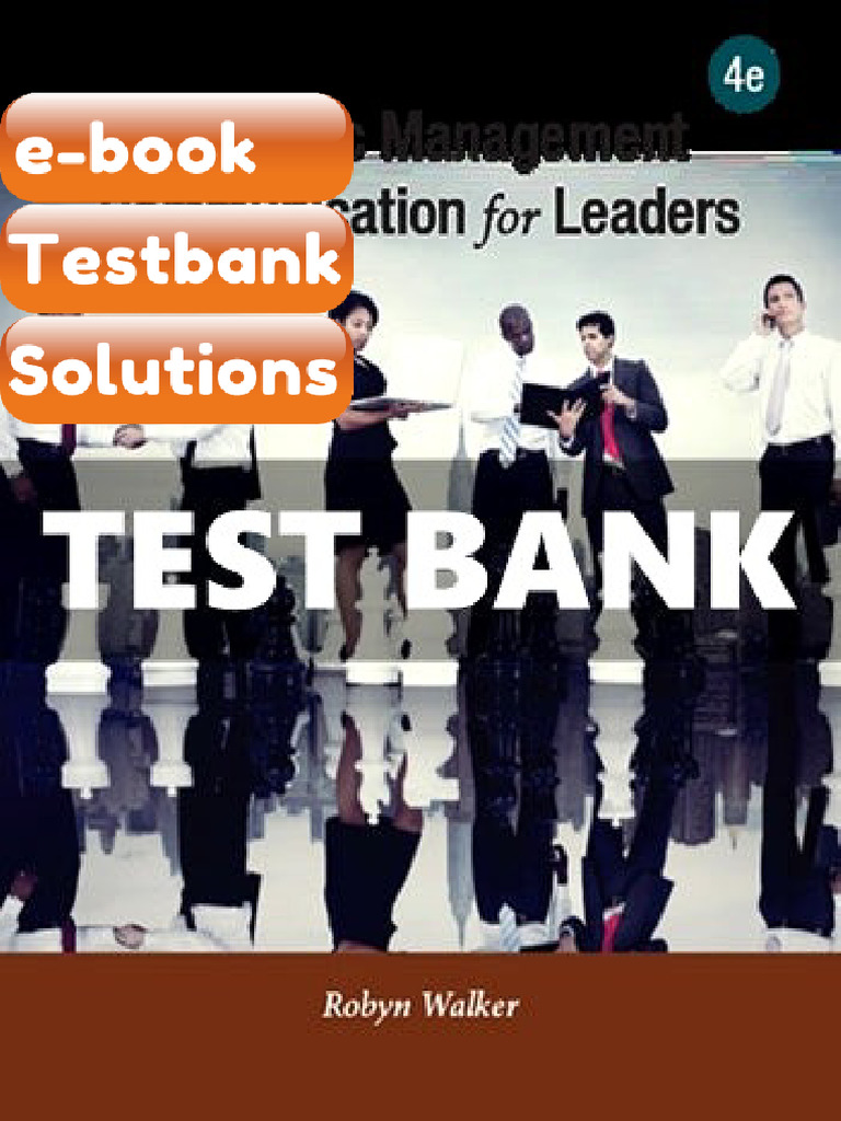 Testbank Strategic Management Communication for Leaders 4th Edition ...
