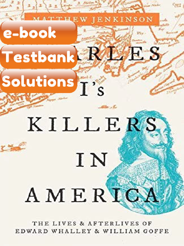 Testbank Charles is Killers in America the Lives and Afterlives of ...