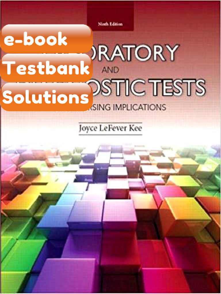 Testbank Laboratory and Diagnostic Tests With Nursing Implications 9th ...