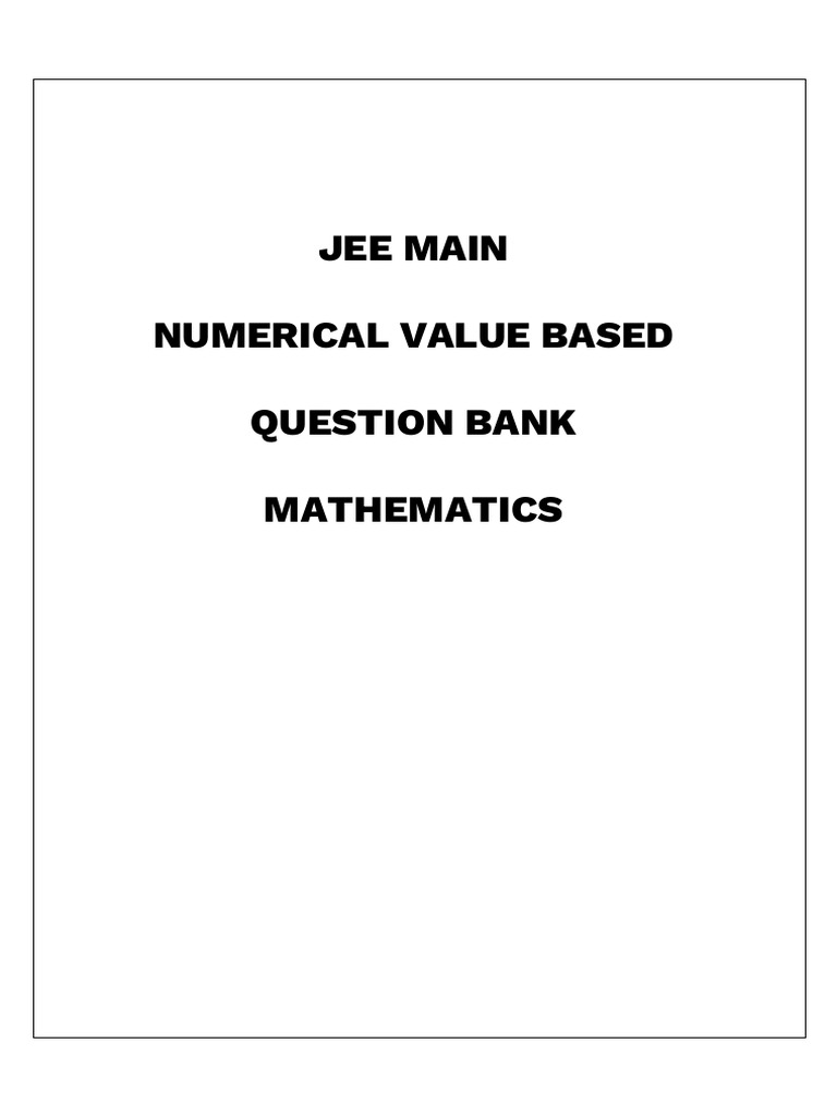 Jee-Main - Numeric Value Questions - Maths (Q & Answers | PDF ...