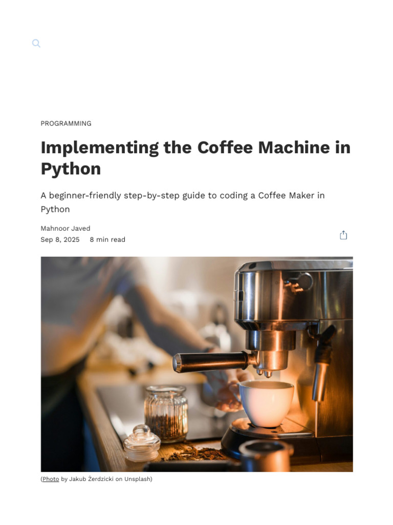 Implementing The Coffee Machine in Python - Towards Data Science | PDF ...