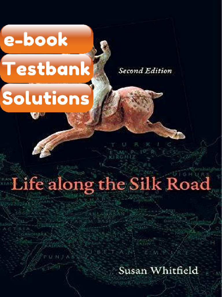 Testbank Life Along The Silk Road Second Edition Fast Download | PDF ...