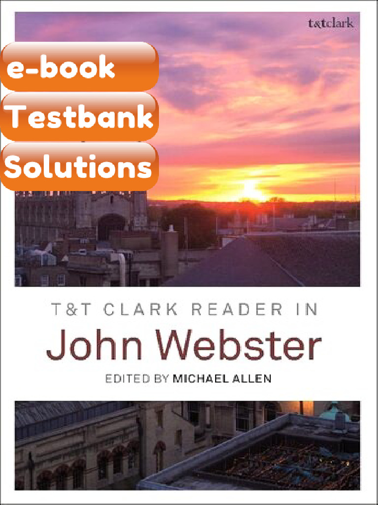 Testbank TT Clark Reader in John Webster 1st Edition Download