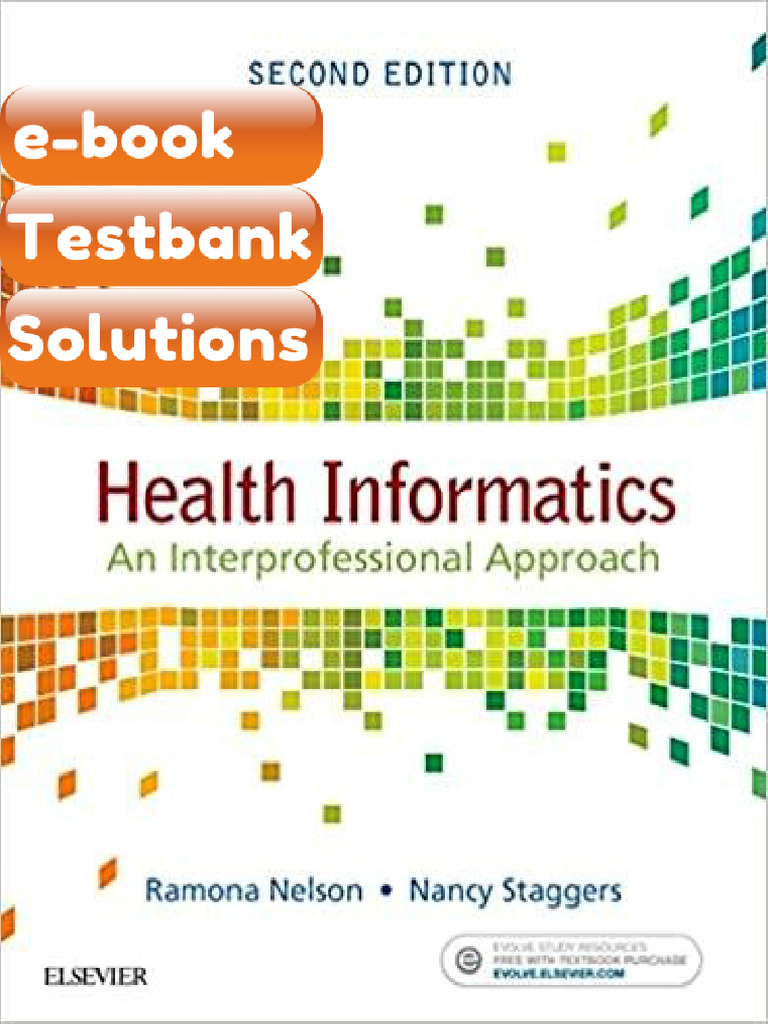 Testbank Health Informatics an Interprofessional Approach E-book ...