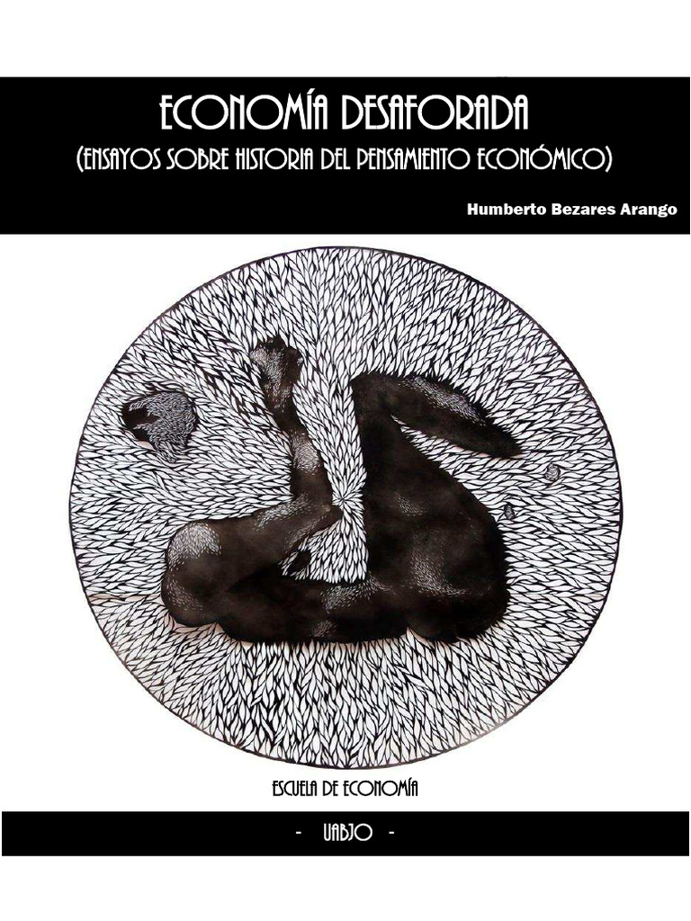 Economia Desaforada Ensayos Sobre Histor | PDF | Karl Marx | Mercantilismo