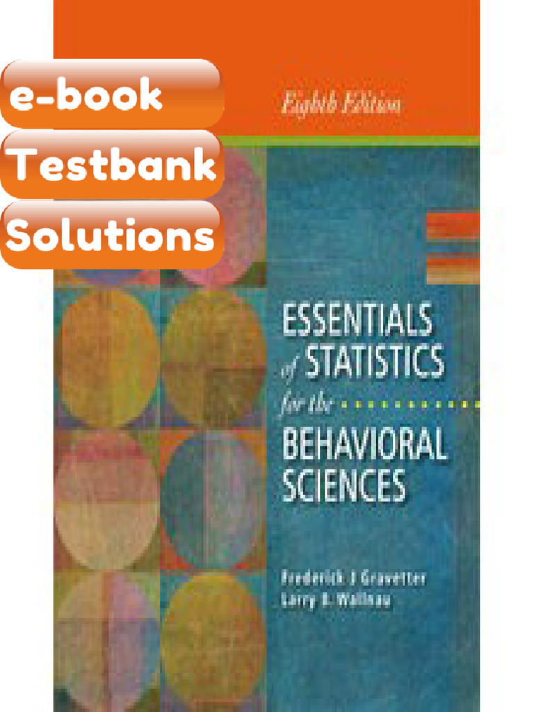 Testbank Essentials of Statistics For The Behavioral Sciences Gravetter ...