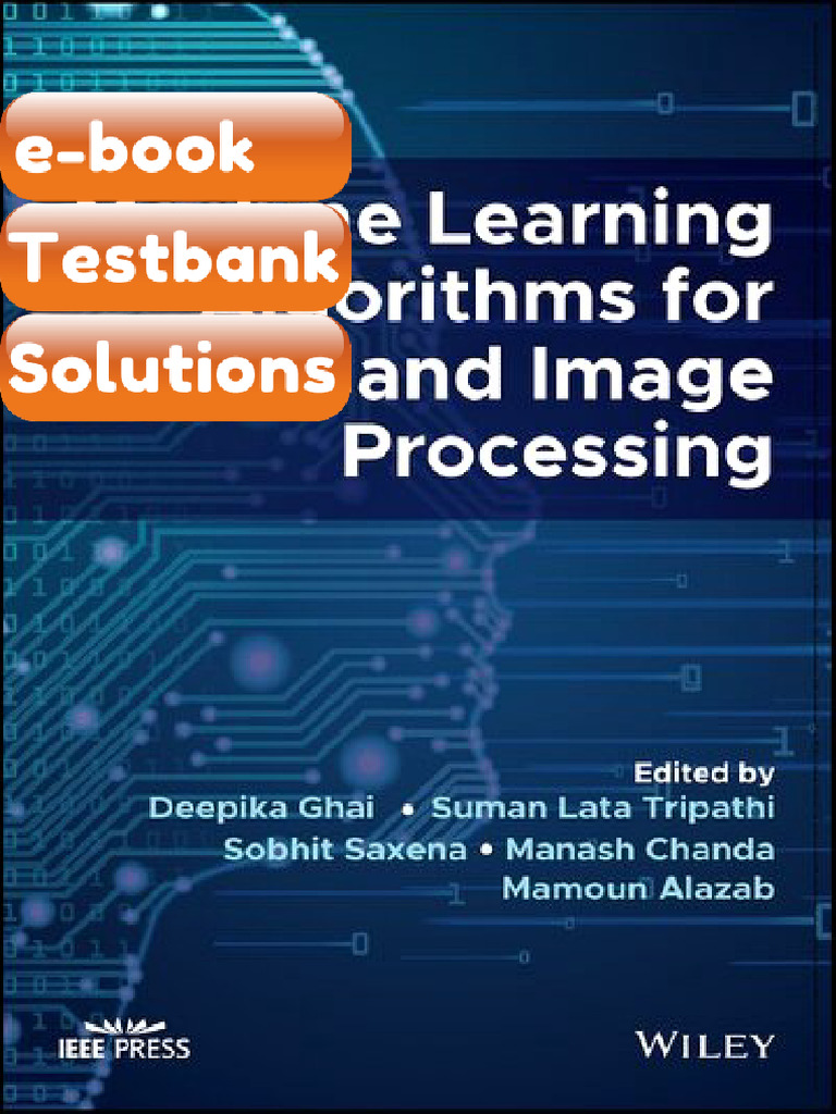 Testbank Machine Learning Algorithms for Signal and Image Processing ...