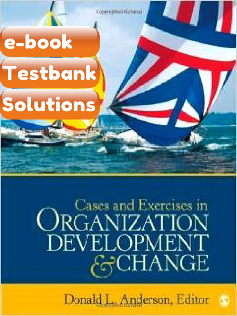Testbank Instructor Manual for Cases and Exercises in Organization ...