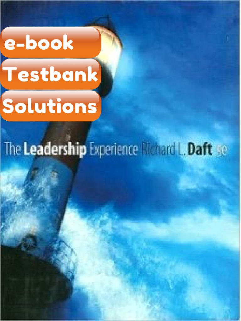 Testbank the Leadership Experience 5th Edition Richard L Daft Fast ...