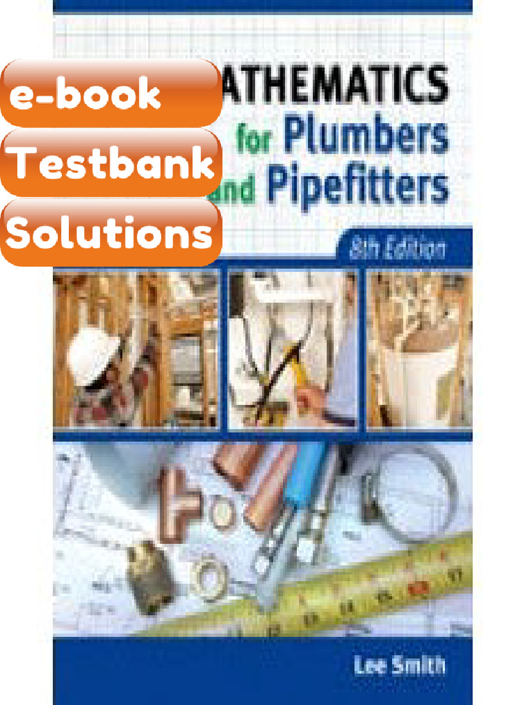 Testbank Mathematics For Plumbers and Pipefitters 8th Edition Fast ...