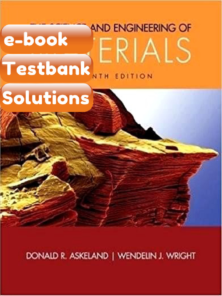 Testbank the Science and Engineering of Materials 7th Edition Fast ...