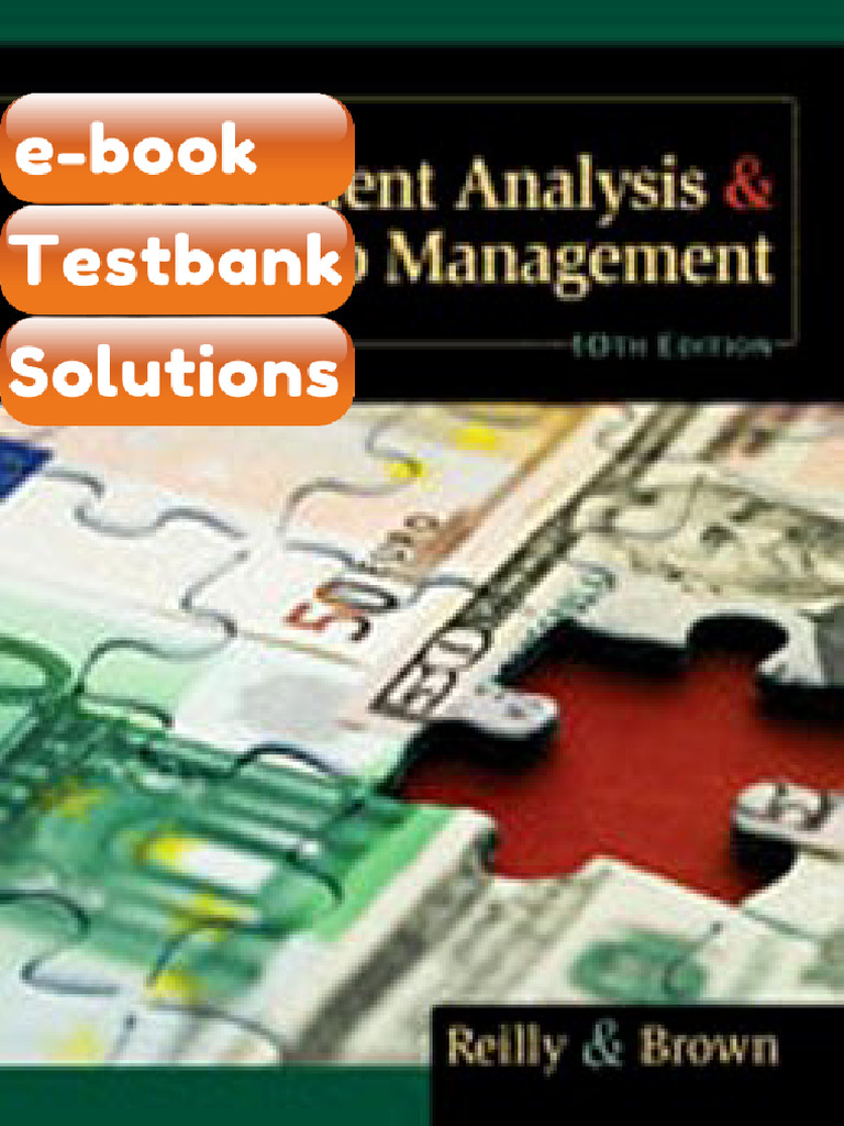 Testbank Investment Analysis and Portfolio Management 10E Reilly Fast ...