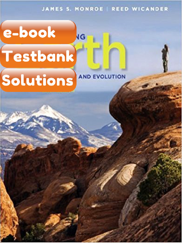Testbank The Changing Earth Exploring Geology and Evolution 6E Monroe ...