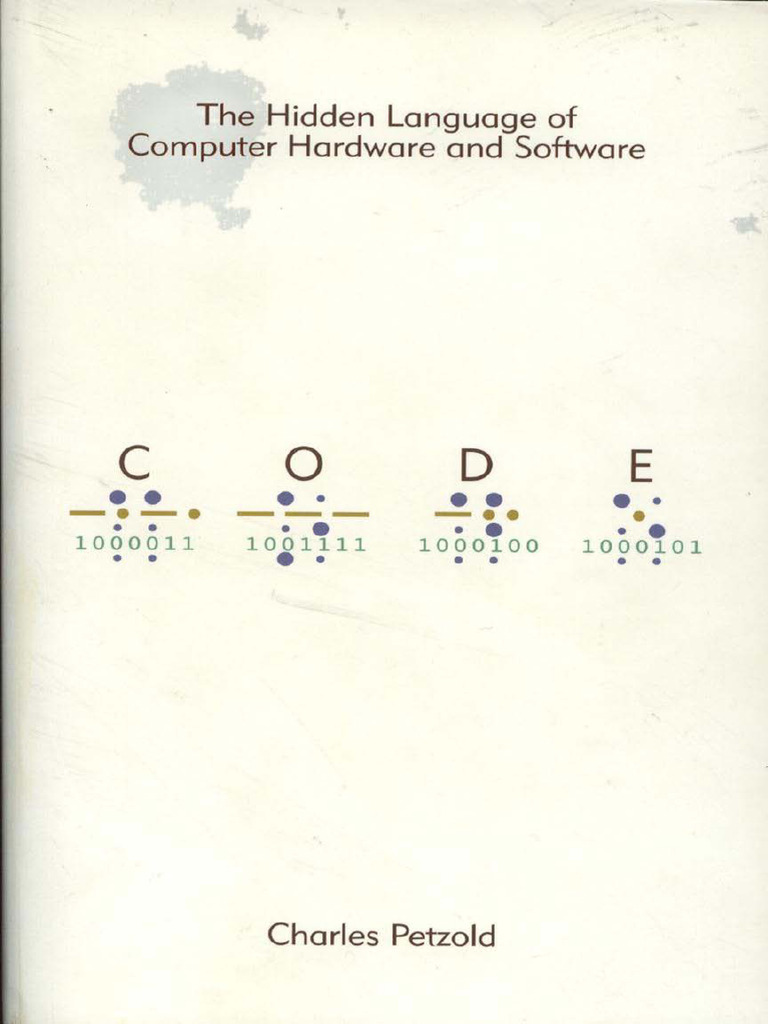 Charles Petzold - Code - The Hidden Language of Computer Hardware and ...