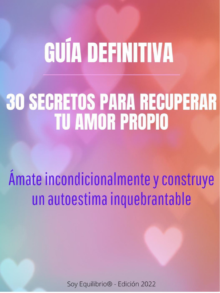 30 Secretos para Recuperar Tu Amor Propio | PDF | Autoestima | Amor