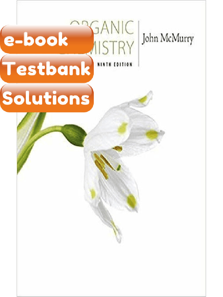 Testbank Organic Chemistry 9th Edition John E McMurry Fast Download ...