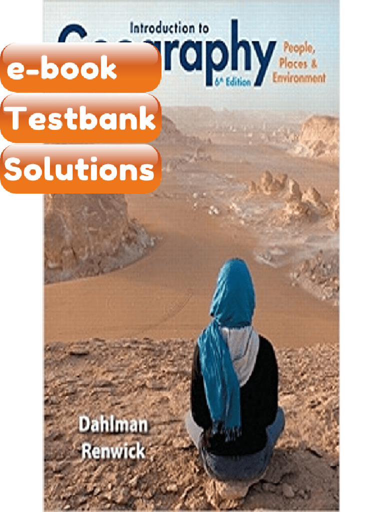 Testbank Introduction to Geography People Places Environment 6th ...