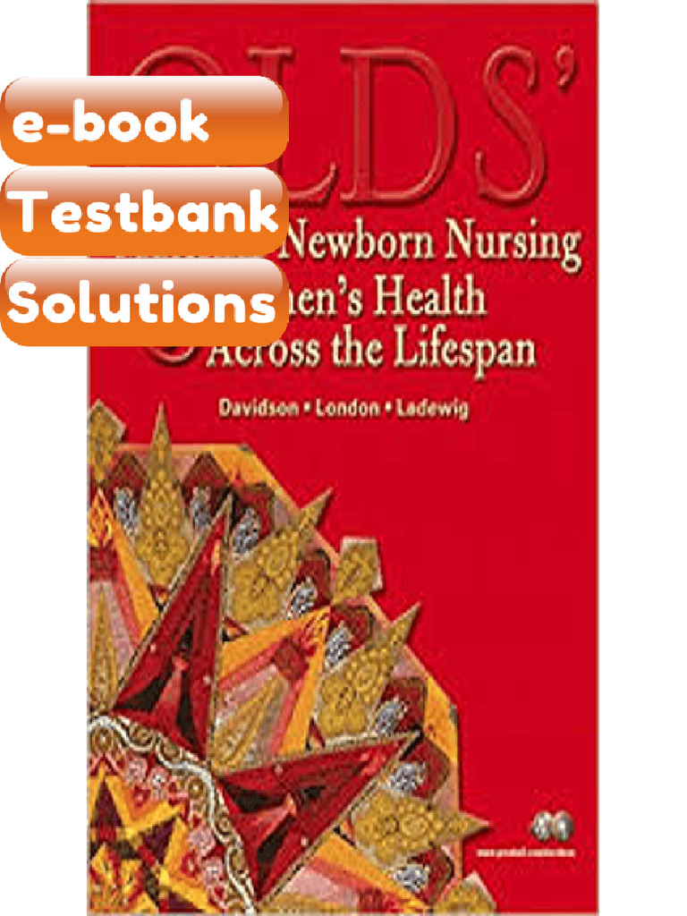 Testbank Olds Maternal Newborn Nursing Womens Health Across the ...