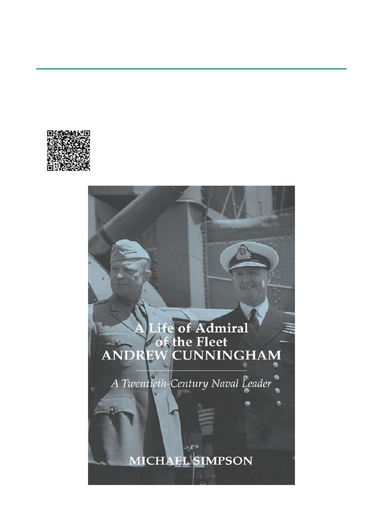 A Life of Admiral of the Fleet Andrew Cunningham A Twentieth
