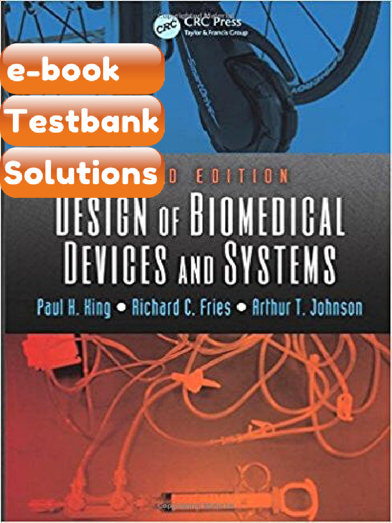 Testbank Design of Biomedical Devices and Systems 3rd King Download ...