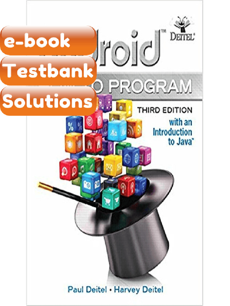 Testbank Android How To Program 3rd Edition Paul J Deitel Fast Download ...