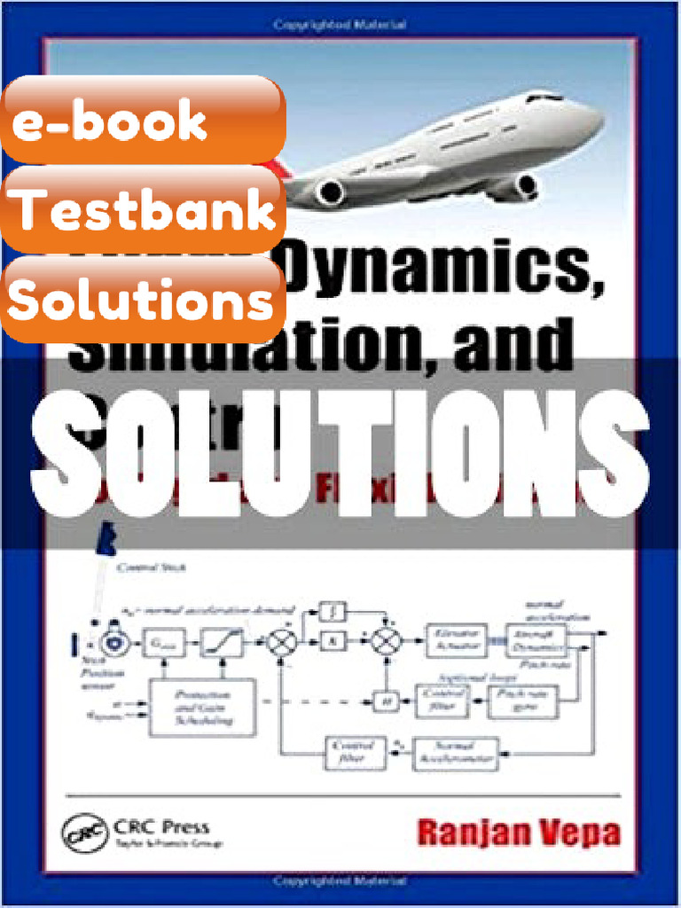 Testbank Flight Dynamics Simulation and Control for Rigid and Flexible ...