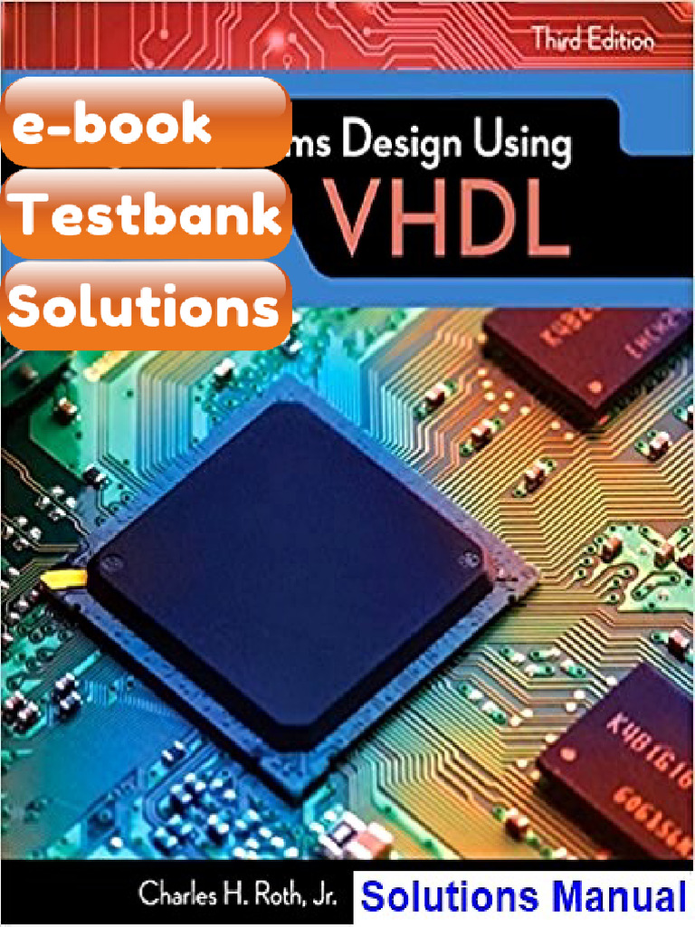 Testbank Digital Systems Design Using VHDL 3rd Edition Roth Download ...
