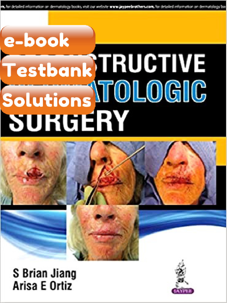 Testbank Reconstructive Dermatologic Surgery Fast Download | PDF ...