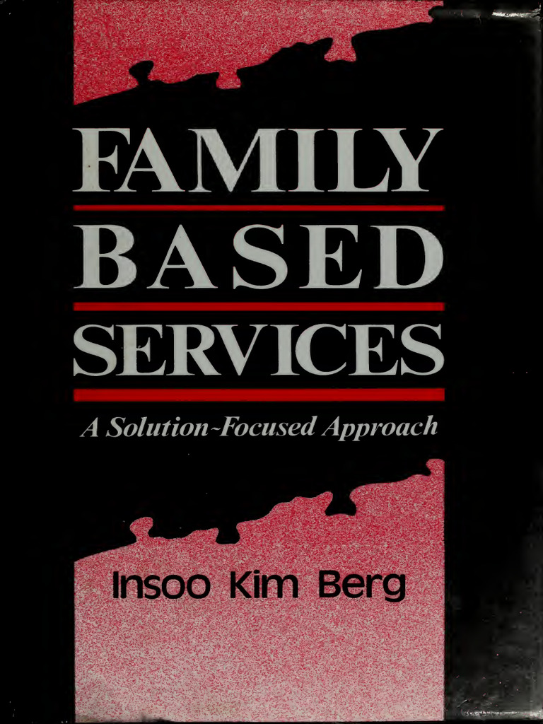 [INGLÉS] Insoo Kim Berg - 1994 - Family-based Services. a Solution ...